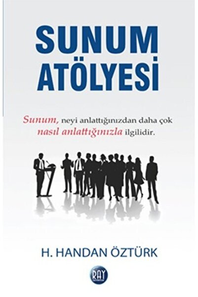Sunum Atölyesi H. Handan Öztürk
