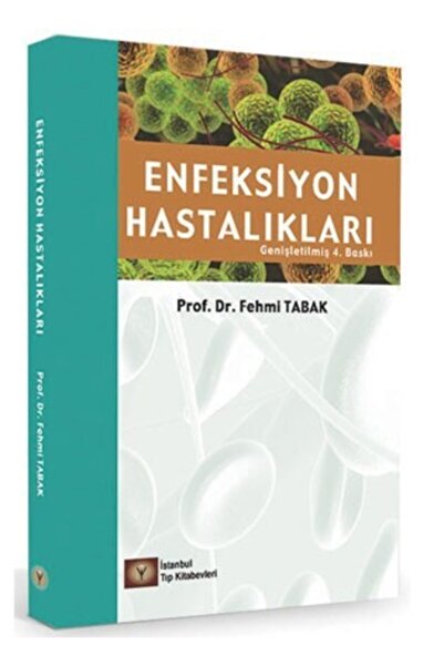 İstanbul Tıp Kitabevi Enfeksiyon Hastalıkları - Fehmi Tabak
