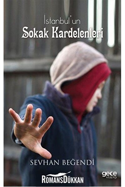 Gece Kitaplığı Istanbul'un Sokak Kardelenleri - - Sevhan Beğendi Kitabı
