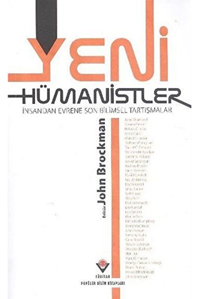 Tübitak Yayınları Yeni Hümanistler Insandan Evrene Son Bilimsel Tartışmalar (...