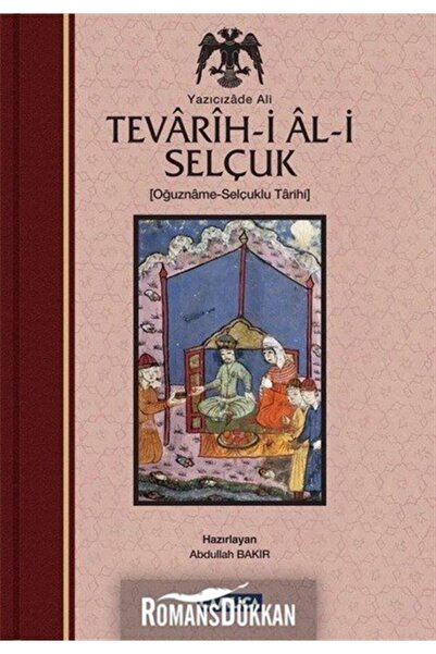 Çamlıca Basım Yayın Tevârîh-i Âl-i Selçuk - Selçuklu Ta