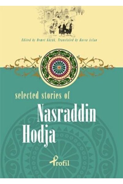 Profil Kitap Selected Stories Of Nasraddin Hodja
