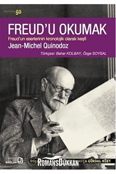 Genel Markalar Freud'u Okumak & Freud'un Eserlerinin Kronolojik Olarak Keşfi
