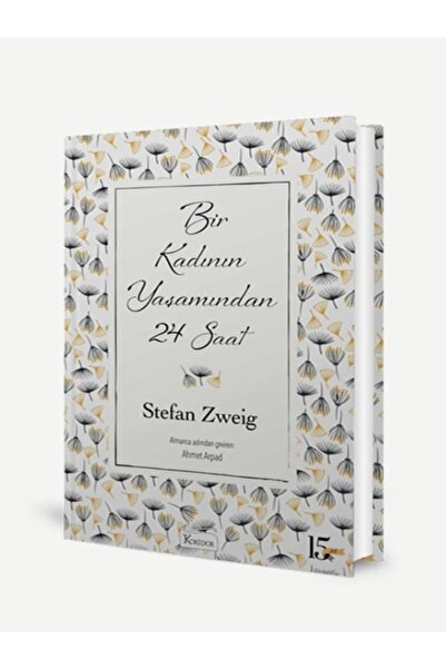 Koridor Yayıncılık 6 - Bir Kadının Yaşamından 24 Saat / Bez Ciltli Dünya Klas...