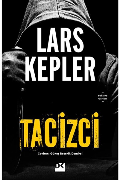 Doğan Kitap Tacizci / Lars Kepler / Doğan Kitap / 9786258090345