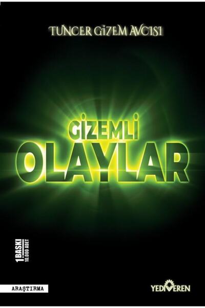 Yediveren Yayınları Gizemli Olaylar - Tuncer Gizem Avcısı -