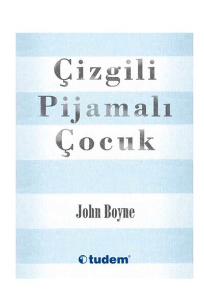 Tudem Yayınları Çizgili Pijamalı Çocuk John Boyne
