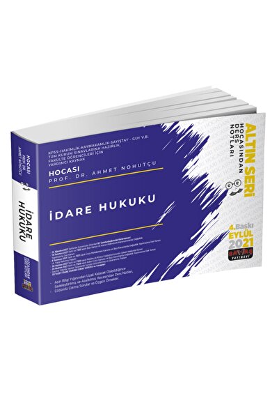 Genel Markalar Idare Hukuku Hocasından Ders Notları - Ahmet Nohutçu 2021