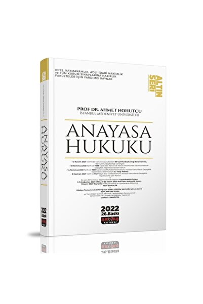 Savaş Yayınevi Anayasa Hukuku Konu Anlatımı Altın Seri - Ahmet Nohutçu 2022