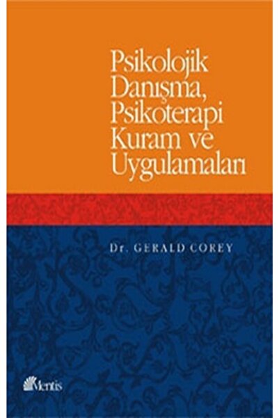 Mentis Yayıncılık Psikolojik Danışma, Psikoterapi Kuram Ve Uygulamaları