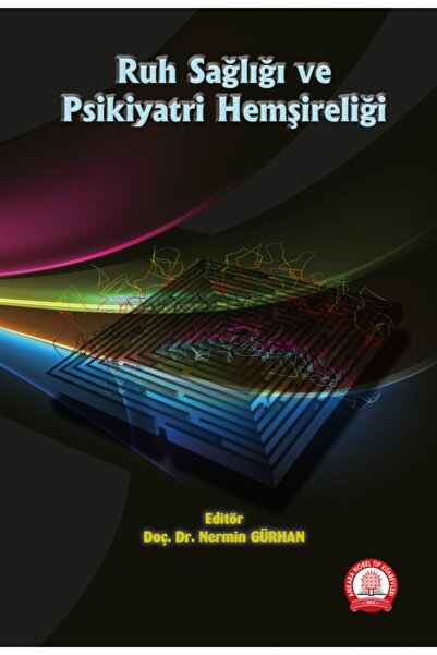 Ankara Nobel Tıp Kitapevleri Ruh Sağlığı Ve Psikiyatri Hemşireliği