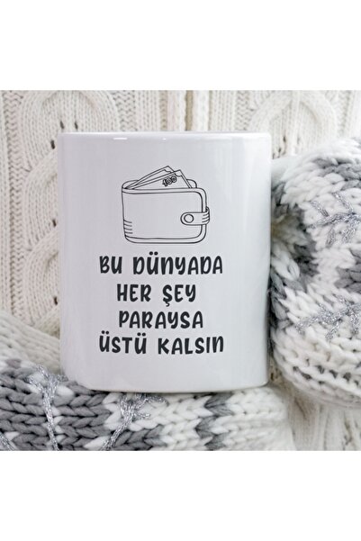 ART HEDİYE إذا كان كل شيء مالًا في هذا العالم، فما عليك سوى كوب كوب مطبوع على...