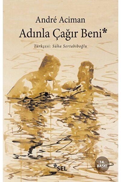 Sel Yayıncılık Adınla Çağır Beni