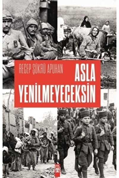 Timaş Yayınları Asla Yenilmeyeceksin