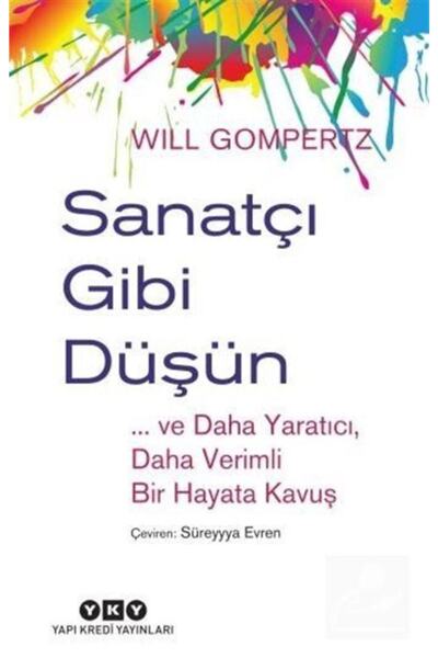 Yapı Kredi Yayınları Sanatçı Gibi Düşün