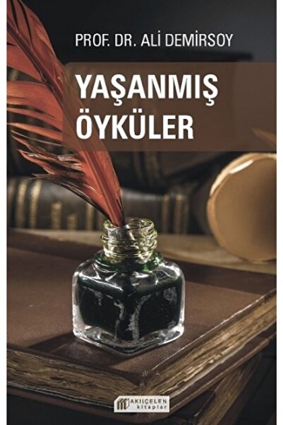 Akıl Çelen Kitaplar Yaşanmış Öyküler