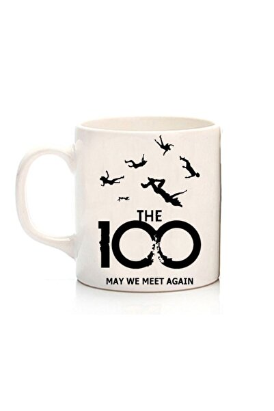 ART HEDİYE The 100 - May We Meet Again كوب مطبوع على الجانبين