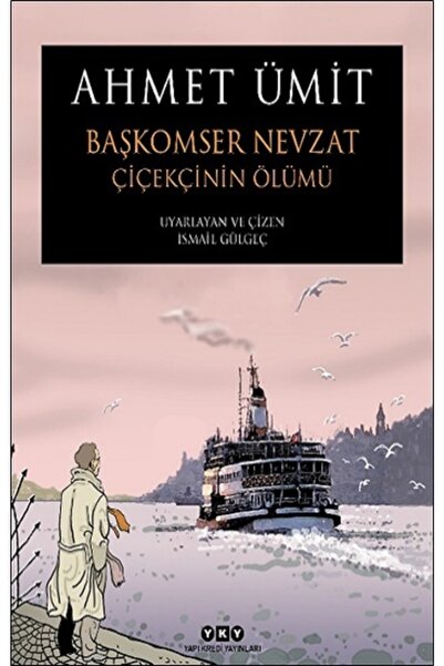 Yapı Kredi Yayınları Başkomser Nevzat 1 – Çiçekçinin Ölümü