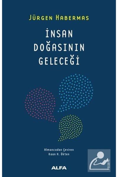 Alfa Yayınları Insan Doğasının Geleceği