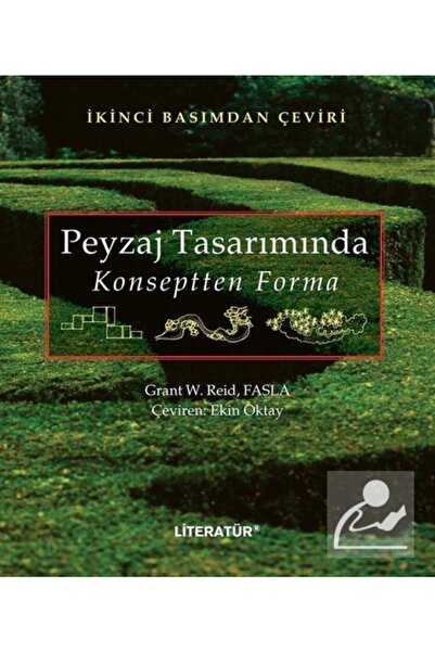 Genel Markalar Peyzaj Tasarımında Konseptten Forma - Grant W.Reid Fasla