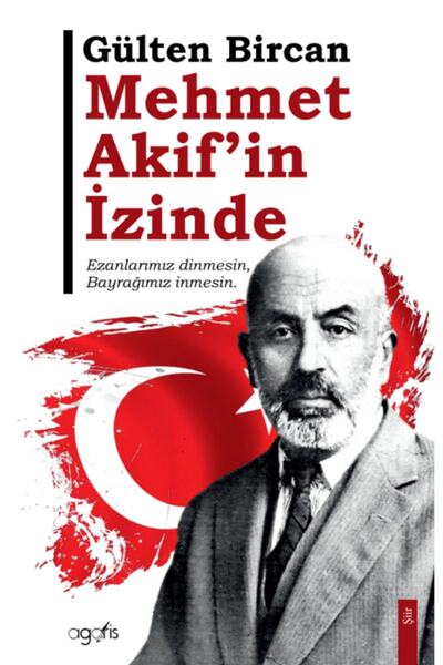 Agaris Kitap Mehmet Akif'in Izinde