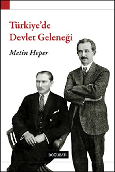 Doğu Batı Yayınları Türkiye’de Devlet Geleneği