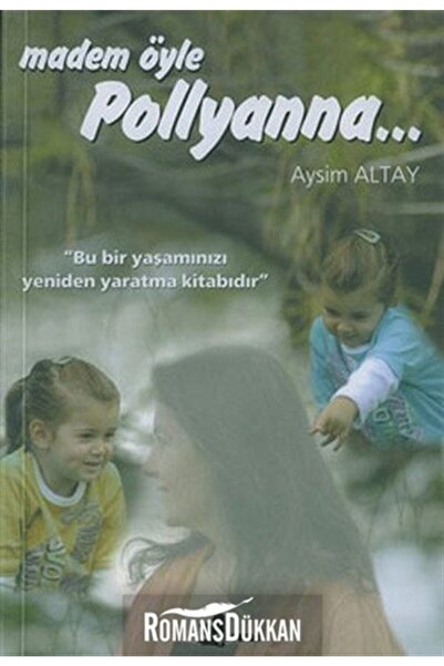 Çınar Yayınları Madem Öyle Pollyanna...