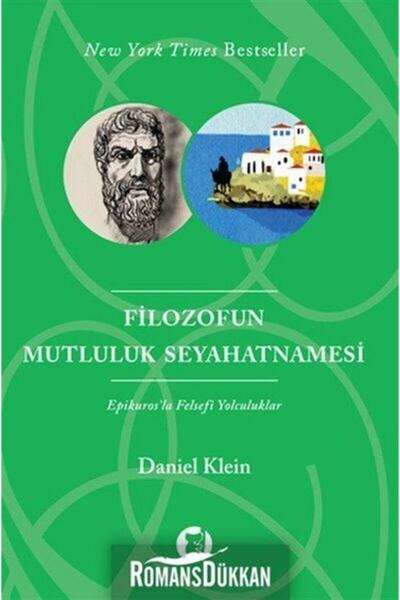 Aylak Kitap Filozof'un Mutluluk Seyahatnamesi: Epikuros'la Felsefi Yolculukla...