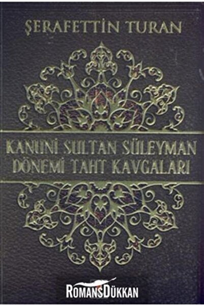 Kapı Yayınları Kanuni Sultan Süleyman Dönemi Taht Kavgaları