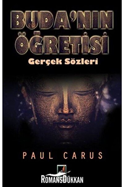 Onbir Yayınları Buda'nın Öğretisi - Gerçek Sözleri - Paul Carus