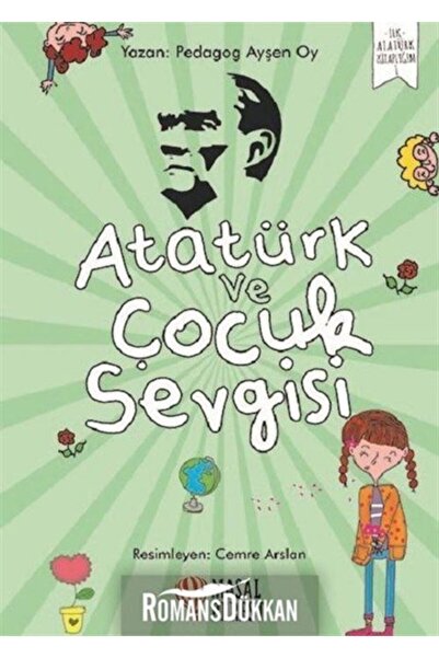 Masalperest Atatürk ve Çocuk Sevgisi İlk Atatürk Kitaplığım 1