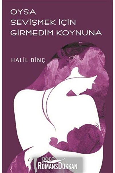 Generic Brand Oysa Sevişmek Için Girmedim Koynuna, Halil Dinç, , Oysa Sevişme...