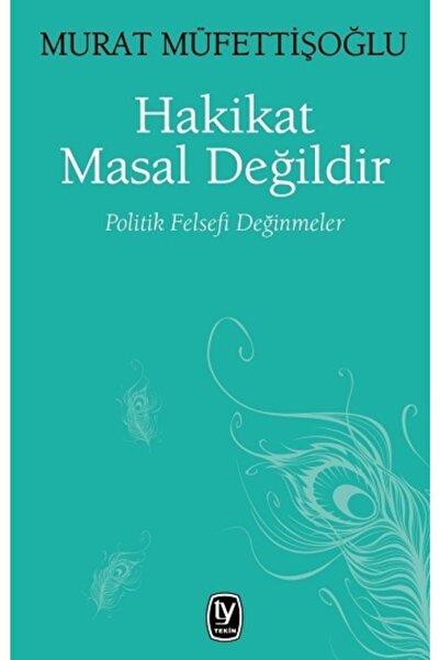 Generic Brand Hakikat Masal Değildir: Politik Felsefi Değinmeler