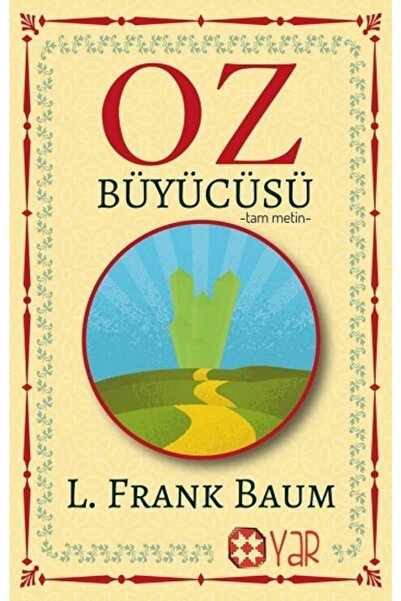 Yar Yayınları Oz Büyücüsü (TAM METİN)