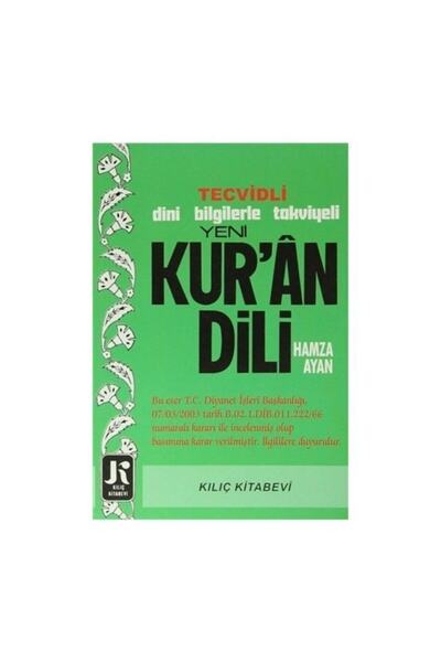Kılıç Kitabevi Tecvidli Yeni Kuran Dili | Hamza Ayan |