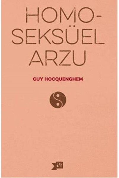 Altıkırkbeş Yayınları Homoseksüel Arzu Guy Hocquenghem - Guy Hocquenghem