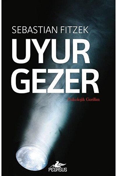Pegasus Yayınları Uyurgezer - Sebastian Fitzek