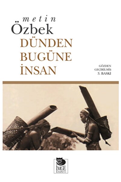 İmge Kitabevi Yayınları الإنسان من الأمس إلى اليوم أوزبكي - أوزبكي