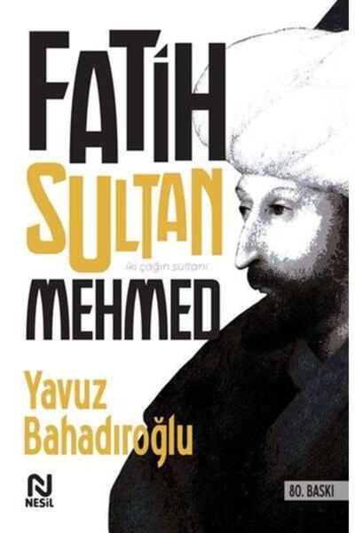 Nesil Yayınları Fatih Sultan Mehmed