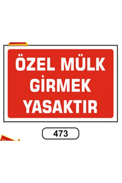 ERGÜNDOĞDU Özel Mülk Girmek Yasaktır Uyarı Ikaz Levhası