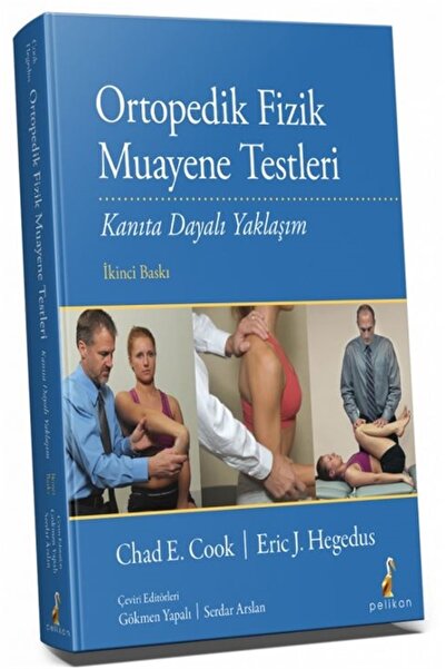 Pelikan Yayınları Ortopedik Fizik Muayene Testleri Kanıta Dayalı Yaklaşım Ser...