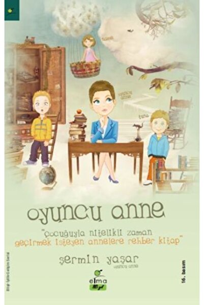 ELMA Yayınevi Oyuncu Anne | Şermin Çarkacı | Elma Yayınevi