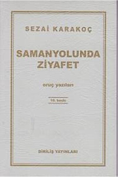 Diriliş Yayınları Samanyolunda Ziyafet Sezai Karakoç
