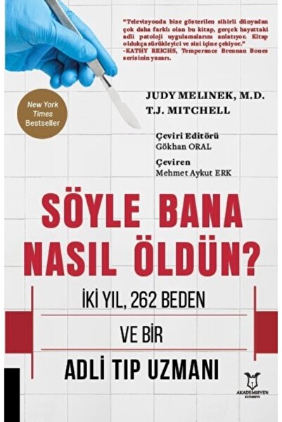 Akademisyen Yayınevi Söyle Bana Nasıl Öldün?