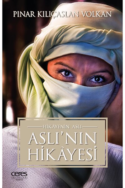 Ceres Yayınları Aslı'nın Hikâyesi Pınar Kılıçaslan Volkan 9786257264754