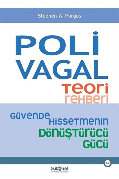 Psikonet Yayınları Polivagal Theory in Therapy - the Converter Power to Feel Safe W. Porges