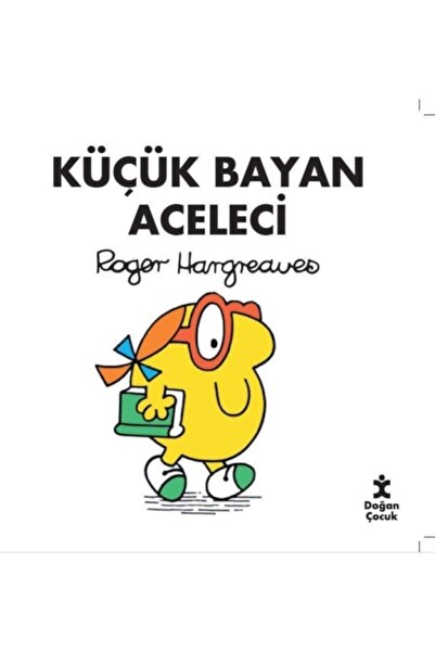 Doğan Egmont Yayıncılık Küçük Bayan Aceleci