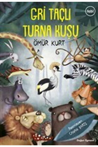 Doğan Egmont Yayıncılık Gri Taçlı Turna Kuşu