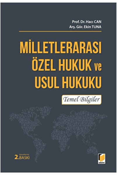 Adalet Yayınevi Milletlerarası Özel Hukuk Ve Usul Hukuku Temel Bilgiler Hacı Can