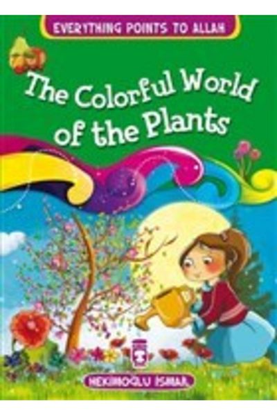 Timaş Yayınları عالم النباتات الملون / هيكيموغلو إسماعيل / Timaş Publishing /9786050815207